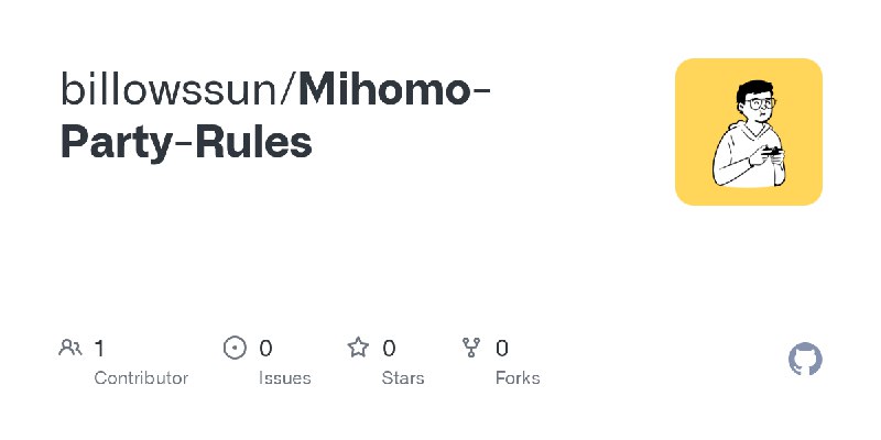 GitHub - billowssun/Mihomo-Party-Rules
